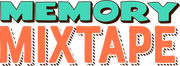 Memory Mixtape